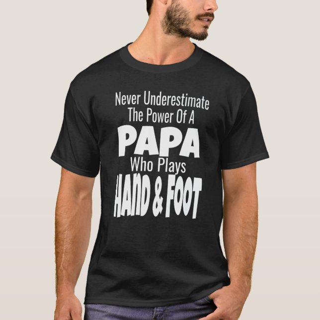 Camiseta Nunca Subestime O Poder Do Papa Que Põe Ha (Frente)