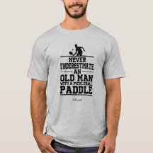 Nunca Subestime O Velho Pickleball Engraçado