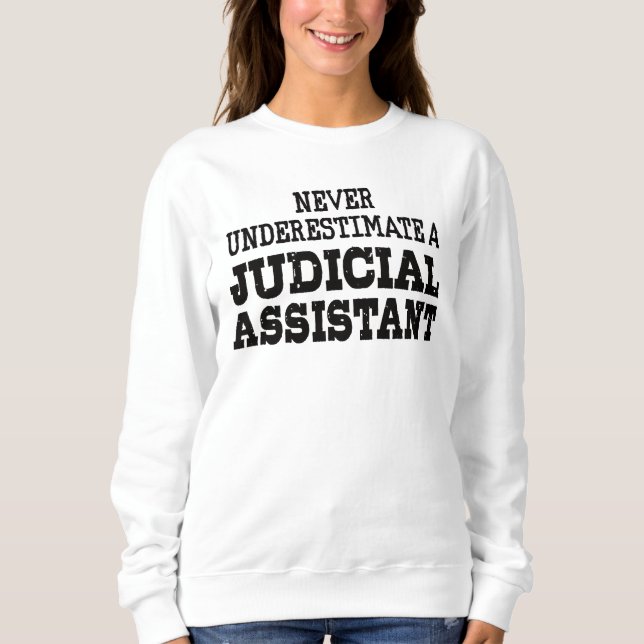 Camiseta Nunca subestime um assistente judicial (Frente)