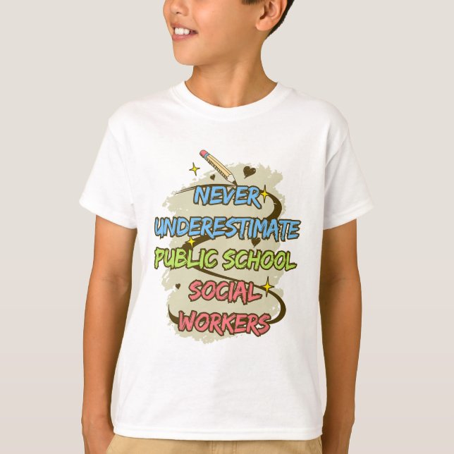Camiseta Nunca Subestime um Assistente Social de Escola Púb (Frente)