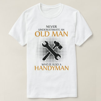 Camiseta Nunca subestime um Handyman