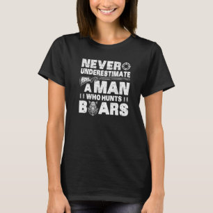 Camiseta Nunca Subestime Um Homem Que Caça Caça Caça Cachor