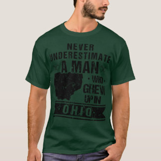 Camiseta Nunca Subestime Um Homem Que Cresceu Em Ohio Prou