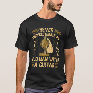 Camiseta Nunca Subestime Um Homem Velho Com Uma Guitarra Ac