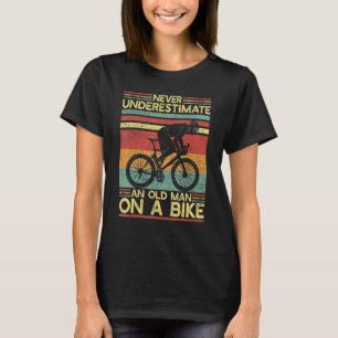 Camiseta Nunca Subestime Um Homem Velho Numa Bicicleta C