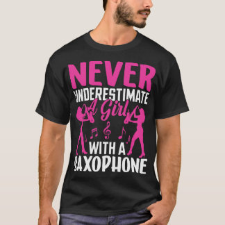 Camiseta Nunca subestime um L com um saXOPHONE