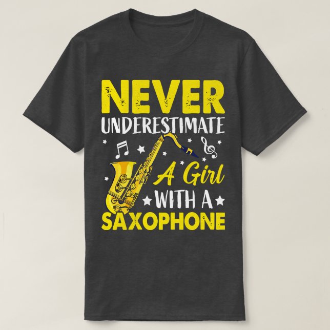 Camiseta Nunca subestime um L com um saXOPHONE 6 (Frente do Design)
