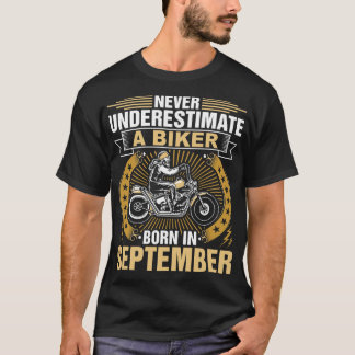 Camiseta Nunca subestime um nascer em setembro Tshi do