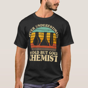Camiseta Nunca Subestime um Químico Velho Química Nerd