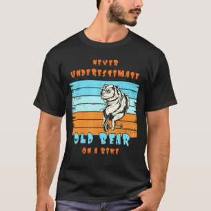 Camiseta Nunca Subestime Um Urso Od Em Uma Bicicleta