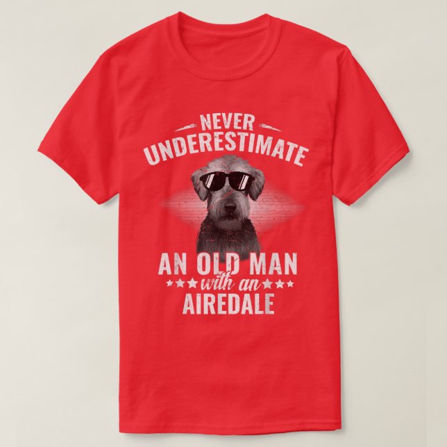 Camiseta Nunca subestime um Velho com Airedale Terri (Frente do Design)