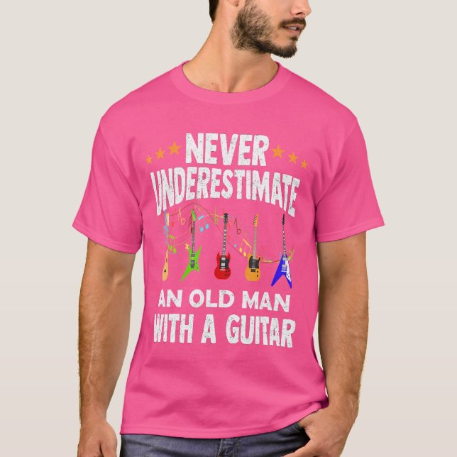 Camiseta Nunca Subestime Um Velho Com Um Acento De Violão (Frente)