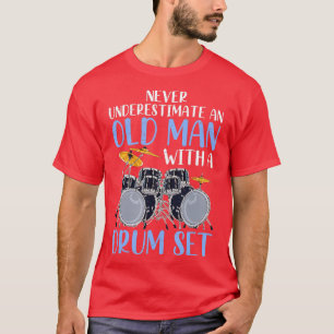Camiseta Nunca Subestime Um Velho Com Um Dru