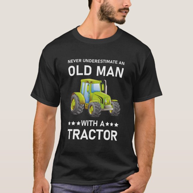 Camiseta Nunca Subestime Um Velho Com Um Trator (Frente)