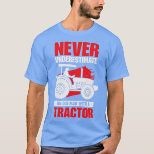 Camiseta Nunca Subestime Um Velho Com Um Trator
