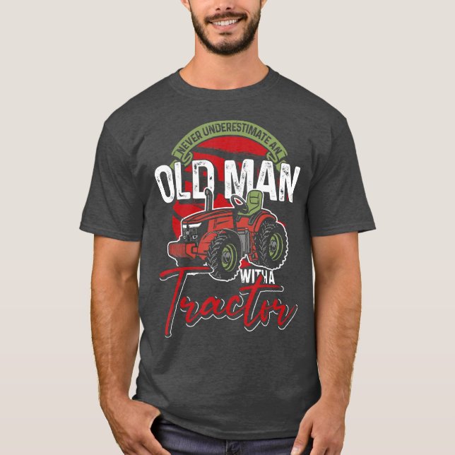 Camiseta Nunca Subestime Um Velho Com Um Trator (Frente)
