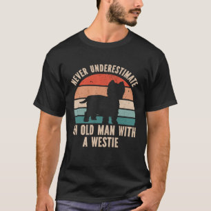 Camiseta Nunca Subestime Um Velho Com Um Westin
