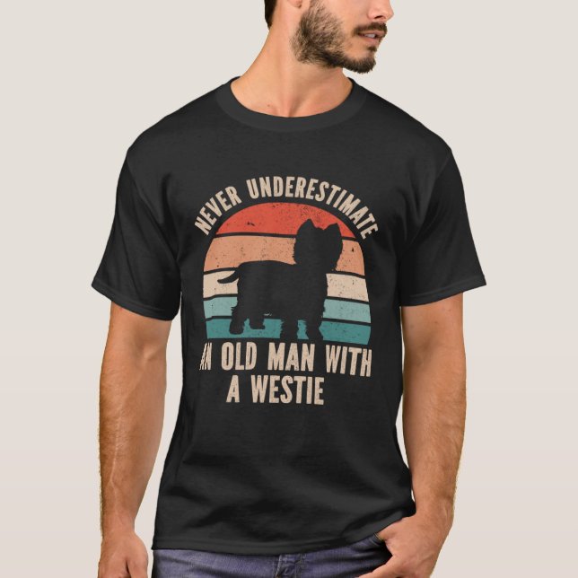 Camiseta Nunca Subestime Um Velho Com Um Westin (Frente)