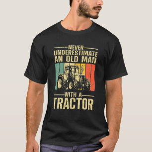 Camiseta Nunca Subestime Um Velho Com Uma Vint De Trator