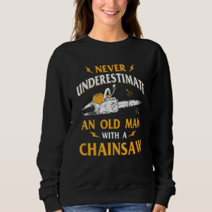 Camiseta Nunca Subestime Um Velho Lumberjack Chainsaw