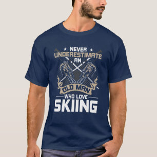 Camiseta Nunca Subestime Um Velho Que Adora Esquiar