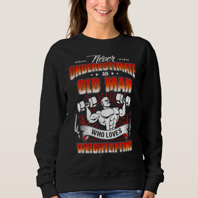 Camiseta Nunca Subestime Um Velho Que Ama A Vida Pesada (Frente)