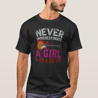 Camiseta Nunca Subestime Uma Garota Com Uma Guitarra  Guita
