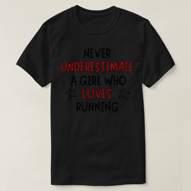 Camiseta Nunca subestime uma garota que ama correr (Frente do Design)