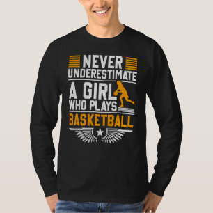 Camiseta Nunca Subestime Uma Garota Que Joga Fa De Basquete
