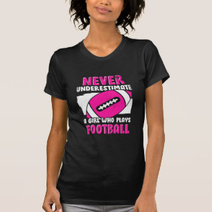 Camiseta Nunca Subestime Uma Garota Que Joga Futebol