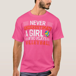 Camiseta Nunca Subestime Uma Garota Que Joga Voleibol