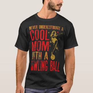 Camiseta Nunca subestime uma mãe com um fundo Bola de bolic