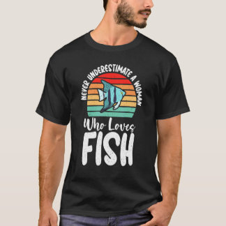 Camiseta Nunca subestime uma Mulher que ama o Dono do Peixe