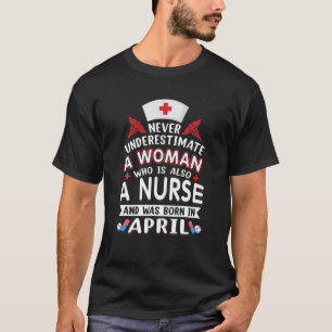 Camiseta Nunca Subestime Uma Mulher Que É Nascer De Enferm
