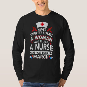 Camiseta Nunca Subestime Uma Mulher Que É Nascer De Enferme