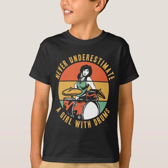 Camiseta Nunca Subestime Uma Rapariga Com Drummer (Frente)