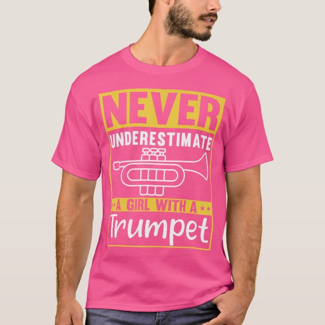 Camiseta Nunca Subestime Uma Rapariga Com Um Trompete (Frente)