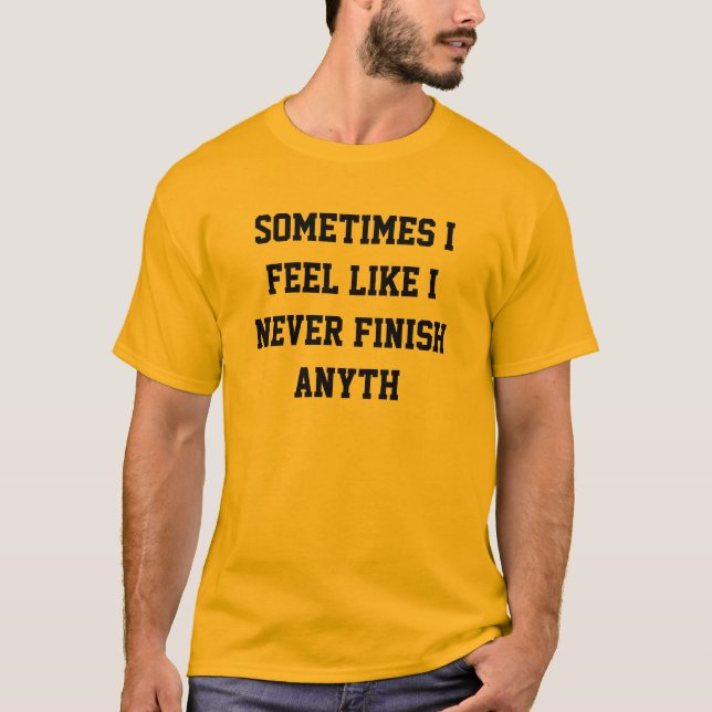 Camiseta Nunca termine o anyth (Frente)