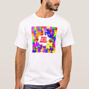 Camiseta Nunca um momento maçante