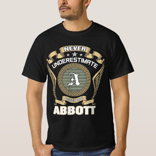 CAMISETA NUNCA_UNDERESTIMATE_POWER_OF_A_ABBOTT (Frente)