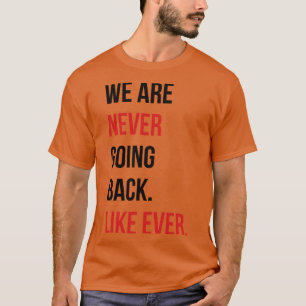 Camiseta Nunca vamos voltar como Pin