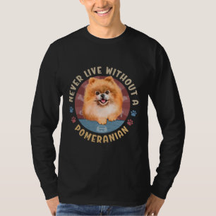 Camiseta Nunca Vive Sem Um Pó De Spitz Pomeraniano