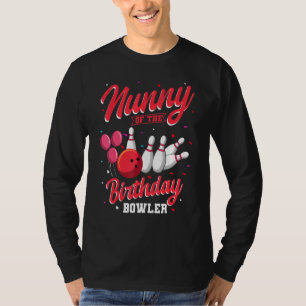 Camiseta Nunny Do Celebrador Da Família Birthday Bowler Bol