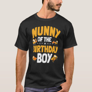 Camiseta Nunny Of The Birthday Boy Construction Bday