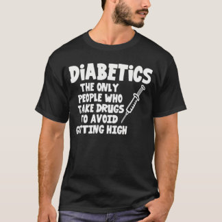 Camiseta Nurse - diabetics survivor - take drugs to avoi