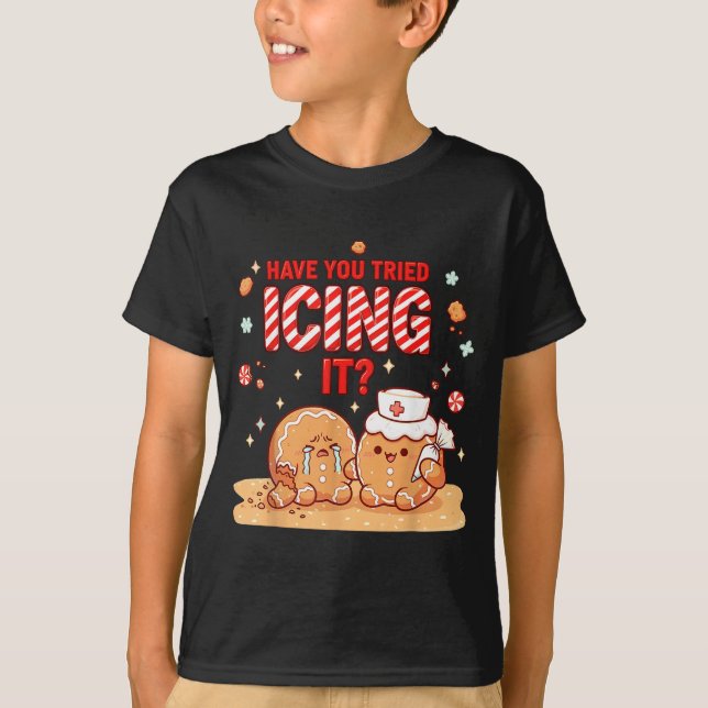 Camiseta Nurse Gingerbread Man Costume, Xmas Have You Tried (Frente)