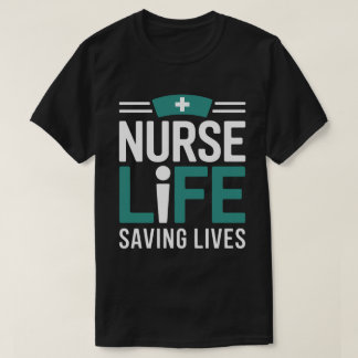 Camiseta Nurse Life Saving Lives Tee – nayanteeworld