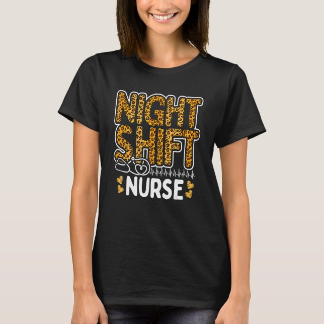 Camiseta Nurse Night Shift Leopard Nursing Appreciation Leo (Frente)