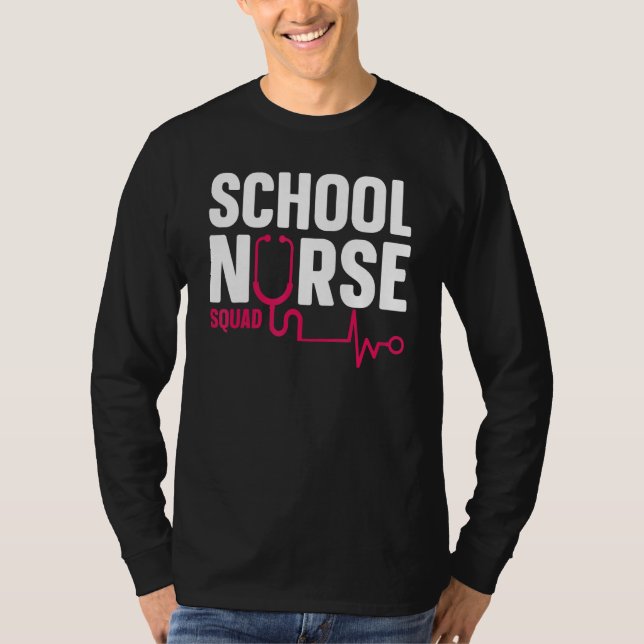Camiseta Nurse Nursing Healthcare Worker School Nurse Squad (Frente)