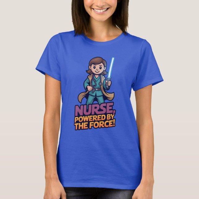 Camiseta Nurse Powered by the Force  (Frente)